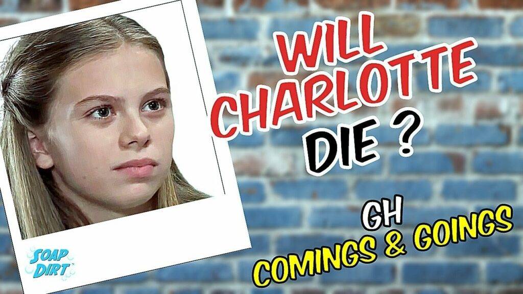 Does Charlotte Die On GH