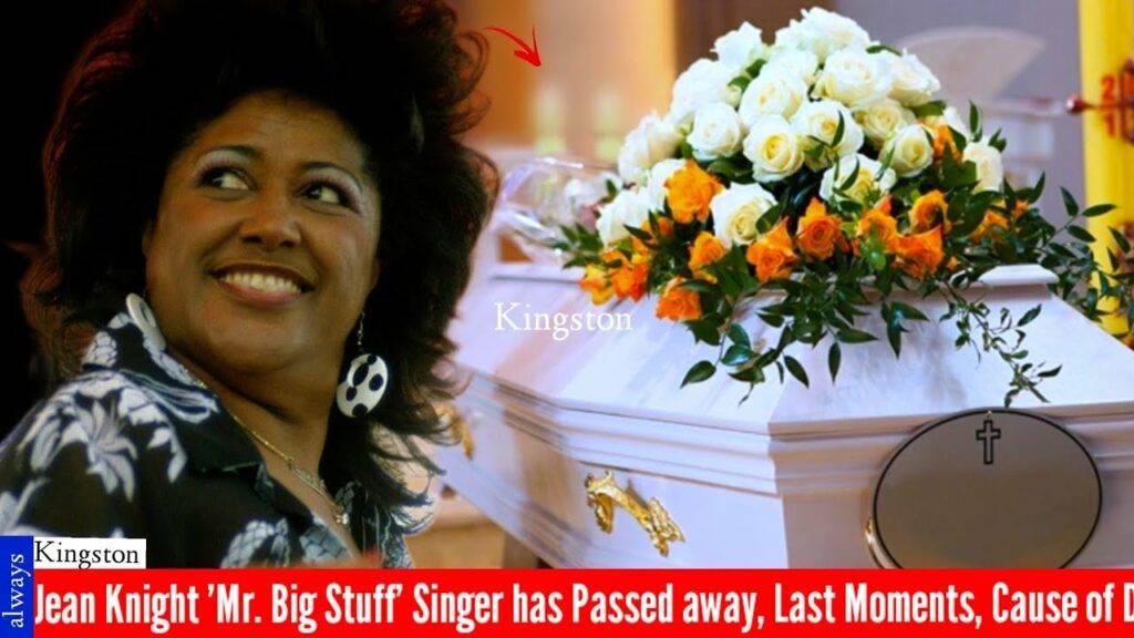 Mr. Big Stuff Singer Jean Knight Died 1