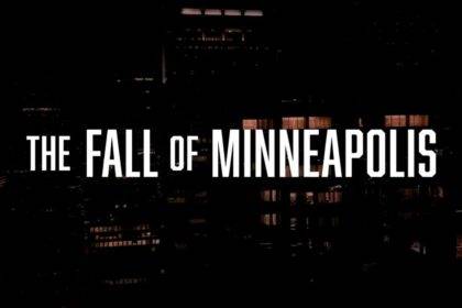 Watch The Fall Of Minneapolis Documentary