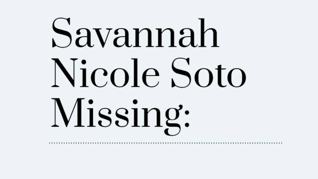 Savannah Soto Missing San Antonio Tx 3