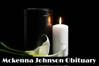 Mckenna Johnson Obituary