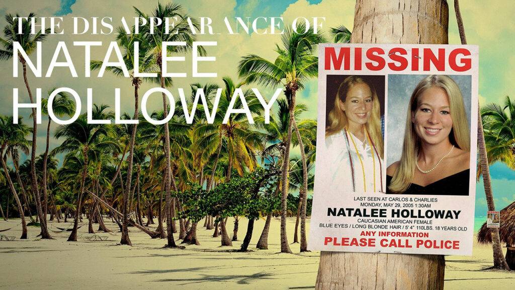 New Natalee Holloway Documentary By Peacock