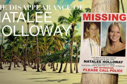 New Natalee Holloway Documentary By Peacock