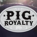 Nugget From Pig Royalty